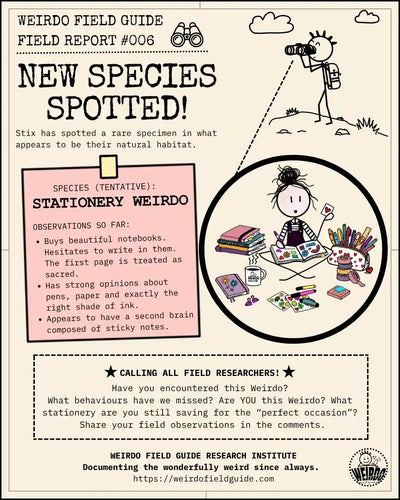Weirdo Field Guide Stationery Weirdo Spotted in the Wild